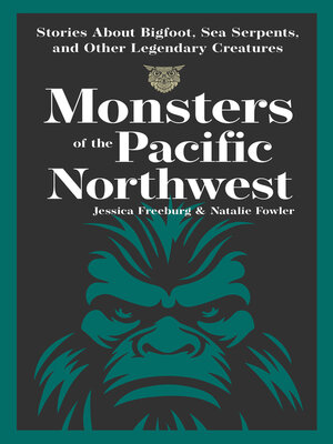 cover image of Monsters of the Pacific Northwest